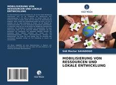 Borítókép a  MOBILISIERUNG VON RESSOURCEN UND LOKALE ENTWICKLUNG - hoz