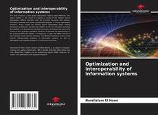 Optimization and interoperability of information systems的封面