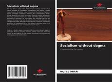 Обложка Socialism without dogma