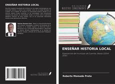 Buchcover von ENSEÑAR HISTORIA LOCAL