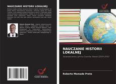 Bookcover of NAUCZANIE HISTORII LOKALNEJ