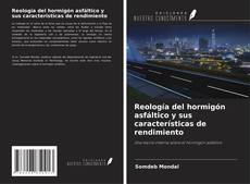 Buchcover von Reología del hormigón asfáltico y sus características de rendimiento