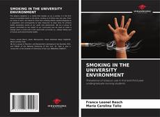 Bookcover of SMOKING IN THE UNIVERSITY ENVIRONMENT