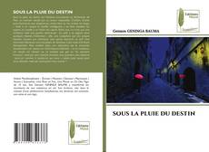 Buchcover von SOUS LA PLUIE DU DESTIN