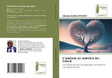 L'Amour au service du cœur kitap kapağı