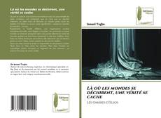Là où les mondes se déchirent, une vérité se cache kitap kapağı