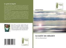 Borítókép a  Le goût du dégoût - hoz