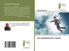 Borítókép a  Les gardiens du temps - hoz