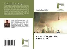 Buchcover von Les Rêves brisés d'un Enseignant