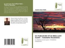 Buchcover von Le parcours d'un brillant Saint : Thierno Hamidou