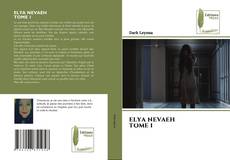 Copertina di ELYA NEVAEH TOME 1