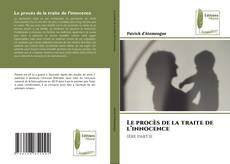 Le procès de la traite de l’innocence kitap kapağı