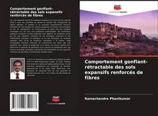 Buchcover von Comportement gonflant-rétractable des sols expansifs renforcés de fibres