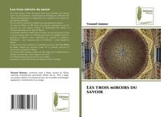 Les trois miroirs du savoir kitap kapağı