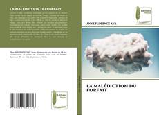 Borítókép a  LA MALÉDICTION DU FORFAIT - hoz