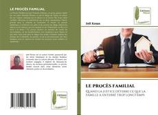 Borítókép a  LE PROCÈS FAMILIAL - hoz