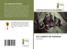 Couverture de LES LARMES DE POISSON