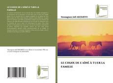 Borítókép a  LE CHOIX DE L'AÎNÉ À TUER LA FAMILLE - hoz