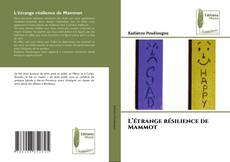 Copertina di L’étrange résilience de Mammot