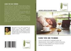 Borítókép a  UNE VIE DE VERRE - hoz