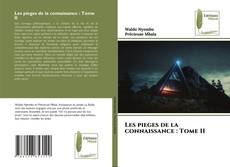 Borítókép a  Les pieges de la connaissance : Tome II - hoz