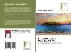 LES EAUX QUI NE MOUILLENT PAS kitap kapağı