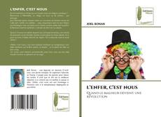 Copertina di L’ENFER, C’EST NOUS