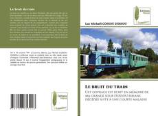 Copertina di Le bruit du train