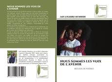 Copertina di NOUS SOMMES LES VOIX DE L'AVENIR