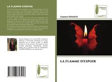 Bookcover of LA FLAMME D'ESPOIR