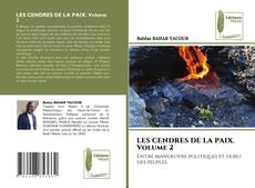 Copertina di LES CENDRES DE LA PAIX. Volume 2