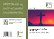 Copertina di Biographie d’une âme meurtrie