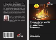 Buchcover von Il rapporto tra qualità del servizio e performance di marketing