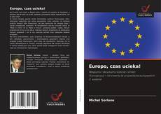 Bookcover of Europo, czas ucieka!