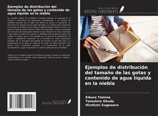 Buchcover von Ejemplos de distribución del tamaño de las gotas y contenido de agua líquida en la niebla