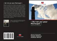 Buchcover von « De l'air pur pour Marioupol »