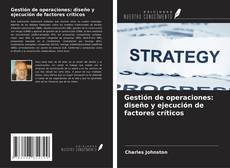 Buchcover von Gestión de operaciones: diseño y ejecución de factores críticos