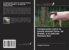 Buchcover von Comparación entre la novela Animal Farm, de Orwell, y la película Chicken Run