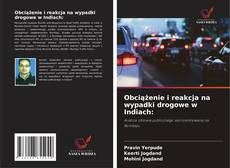 Borítókép a  Obciążenie i reakcja na wypadki drogowe w Indiach: - hoz