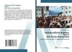 Обложка Volkskundliche Aspekte Teil 4 Die Tiroler Fasnachten