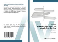 Bookcover of Selektiver Mutismus im schulischen Setting