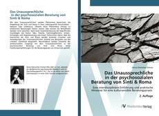 Couverture de Das Unaussprechliche in der psychosozialen Beratung von Sinti & Roma
