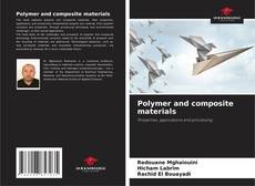 Couverture de Polymer and composite materials