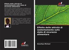 Couverture de Effetto delle attività di sostentamento sullo stato di sicurezza alimentare