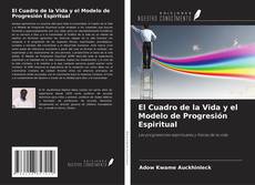 Buchcover von El Cuadro de la Vida y el Modelo de Progresión Espiritual