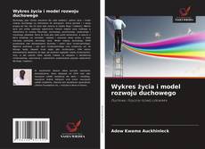 Bookcover of Wykres życia i model rozwoju duchowego