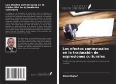 Buchcover von Los efectos contextuales en la traducción de expresiones culturales
