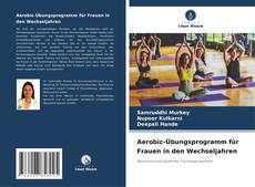 Borítókép a  Aerobic-Übungsprogramm für Frauen in den Wechseljahren - hoz