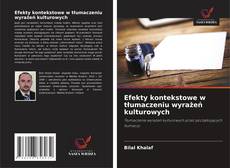 Copertina di Efekty kontekstowe w tłumaczeniu wyrażeń kulturowych