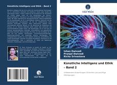 Borítókép a  Künstliche Intelligenz und Ethik – Band 2 - hoz